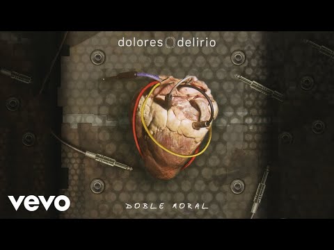 Dolores Delirio - Doble Moral (Cover Audio)