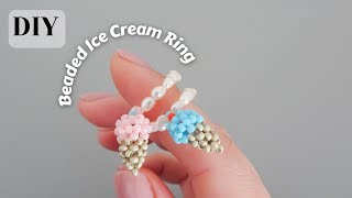Beaded Ice Cream ring tutorial/Making seed beads ring