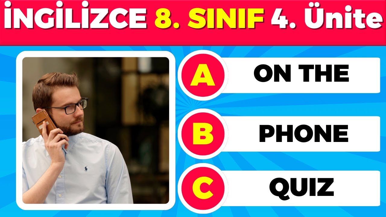 8. Sınıf İngilizce 4. Ünite On the Phone | Kelime Testi ve Quiz