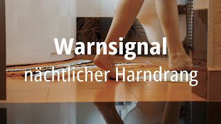 Warnsignal nächtlicher Harndrang! Sprechstunde: Harndrang