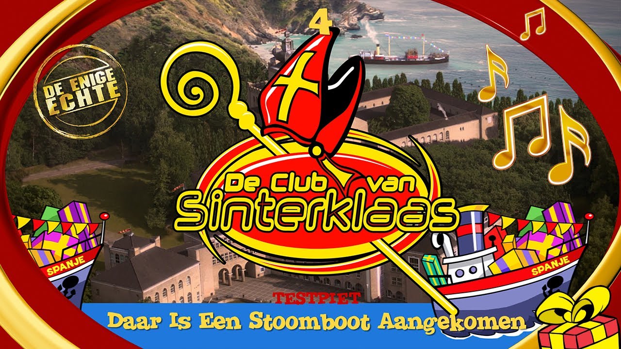 LIED: DAAR IS EEN STOOMBOOT AANGEKOMEN - TESTPIET (2013) • CD 'De Allerleukste Liedjes • Sinterklaas