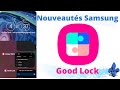 Nouveauts samsung good lock  guide complet