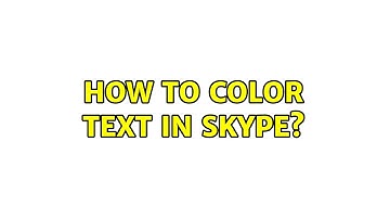 How to color text in Skype? (2 Solutions!!)