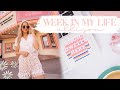 WEEK IN MY LIFE | Work, play, & being productive! ✨