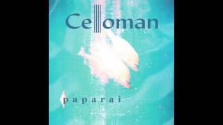 Celloman - Paparai (feat. Pascal Danae)