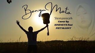 BANYU MOTO -SLEMAN RECEH |Cover by SINENSYS feat Fietaliany
