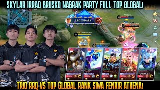 RRQ SKYLAR NABRAK PARTY TOP GLOBAL SIWA FENRIR DONGKAK! PAKE NATAN MODE MPL!