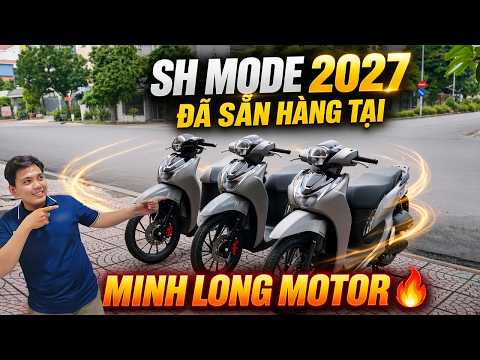 Honda SH Mode 2027 có sẵn tại Minh Long Motor | Cùng xem xe thực tế