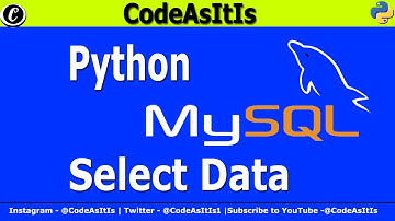 Python and MySQL Tutorial - Selecting and Getting Data From MySQL Database Using Python