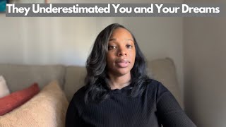 They Underestimated You and Your Potential You re Smarter Than What They Expected