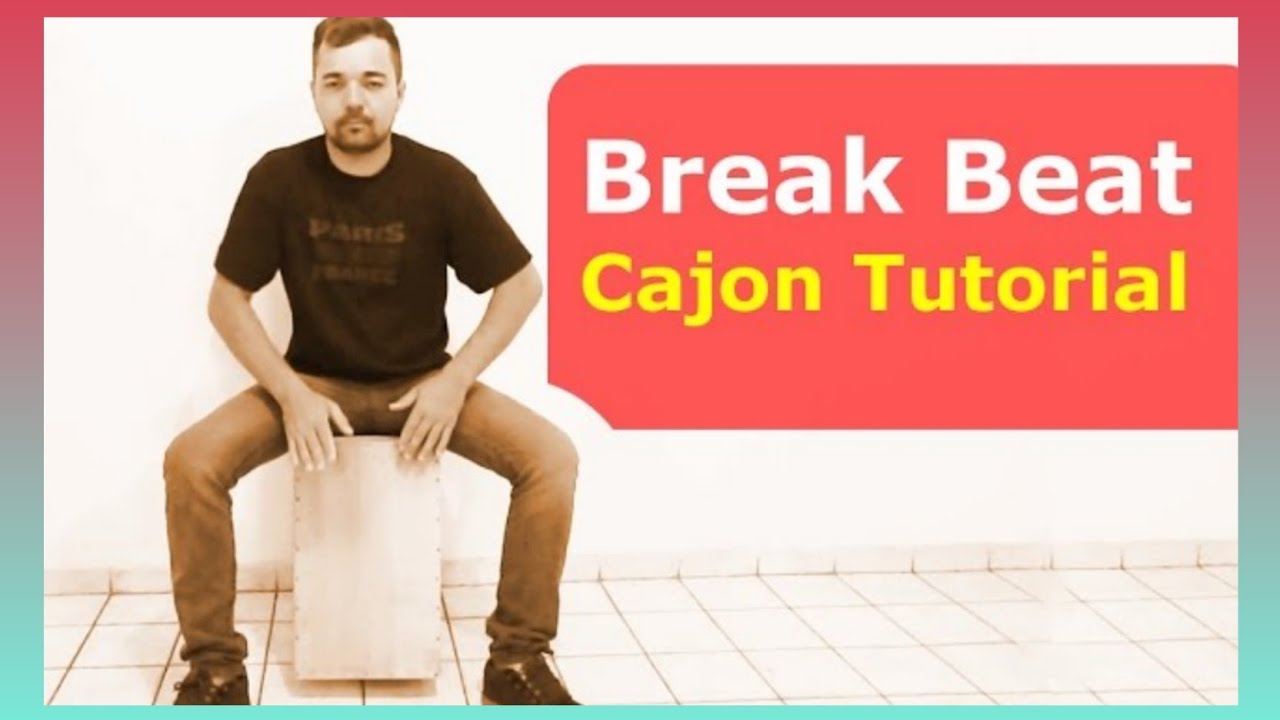 Hip Hop Funk Break Beat Cajon Tutorial YouTube