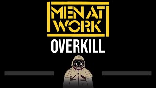 Men At Work • Overkill (CC) 🎤 [Karaoke] [Instrumental]