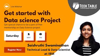 Get started with Data Science Projects with SaiShruthi - Data Scientist at IBM