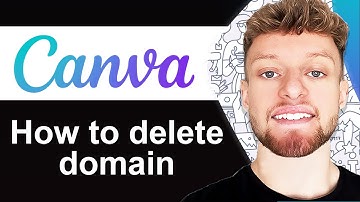 How To Delete Domain From Canva Website - Quick Guide