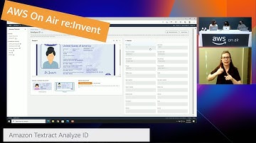 AWS re:Invent 2021 - AWS On Air ft. Amazon Textract Analyze ID | AWS Events