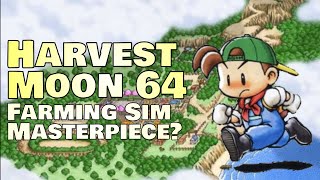 Why is Harvest Moon 64 so loved?