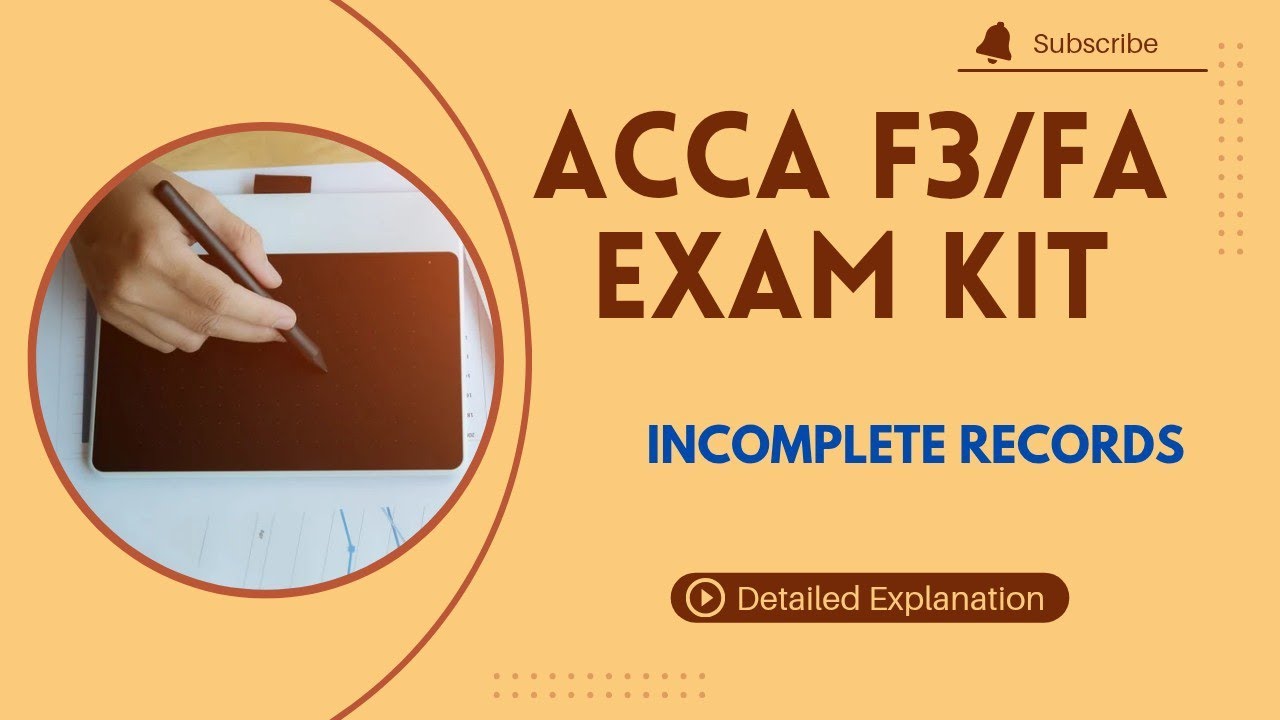 ACCA F3/FA | INCOMPLETE RECORDS | EXAM KIT SOLUTION | DETAILED VIDEO | MARKUP+MARGIN |