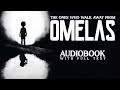 OMELAS (AUDIOBOOK full text)