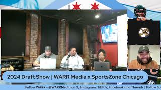 2024 NFL Draft Show | WARR Media x SportsZone Chicago