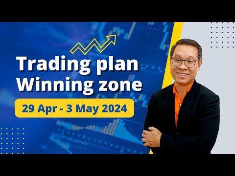 Forex สอน เทรด : 820 - Trading Plan 29 Apr - 3 May ,2024 #WinningZone #WinningBar