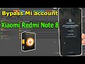 Bypass Mi Account Xiaomi Redmi Note 8 with UnlockTool