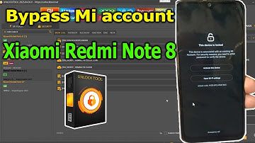 Bypass Mi Account Xiaomi Redmi Note 8 with UnlockTool