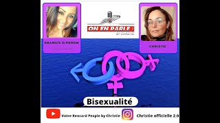 Bisexualité sujet traité avec Shanais D.Peron