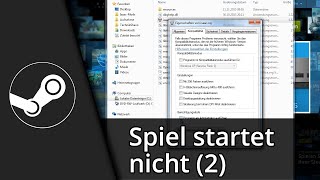 Steam Tutorial | Spiel startet nicht / funktioniert nicht mehr (2) // Lösung [Deutsch/HD]