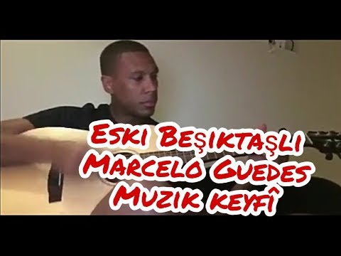Eski Beşiktaşlı Marcelo Guedes 'den Müzik Keyfî