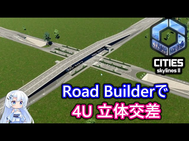 Cities Skylines 2] 4 Unit Grade Separated Intersection by