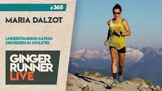 GRL 365 | Maria Dalzot - Understanding eating disorders in athletes