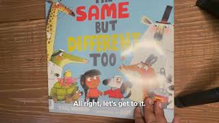 The Same but Different Too (By: Karl Newson and Illustrated by: Kate Hindley)
