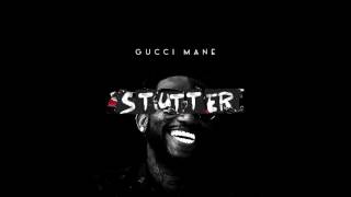 Gucci Mane   Stutter Official Audio