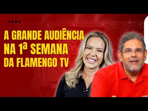 FLAMENGO TV: A GRANDE AUDIÊNCIA NA 1ª SEMANA E O CORTE MILIONÁRIO DE CUSTOS DA DIREÇÃO