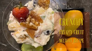 Crunchy Creamy Fruit Delight recipe || Eid Special Dessert || Quick and Easy dessert recipe