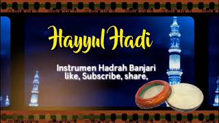 Hayyul Hadi | Instrumen Hadrah Banjari Full Lirik
