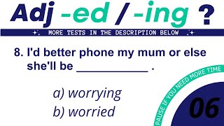 Adjectives -ED or\/and -ING test | English grammar quiz