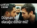 Çukur 4.Sezon 21.Bölüm - Düşman mı Olacağız, Dünür Mü?