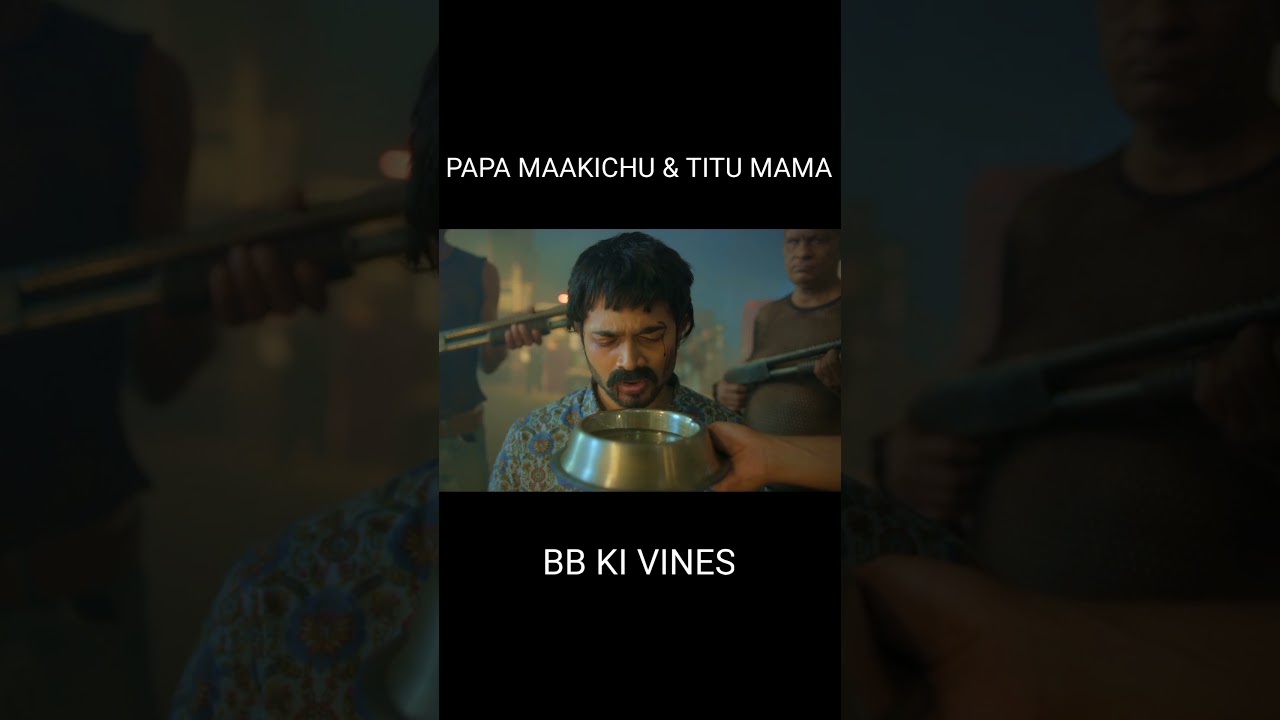 Papa Maakichu And Titu Mama Dhindora Bb Ki Vines Bhuvan Bam Shorts Short Youtubeshorts 