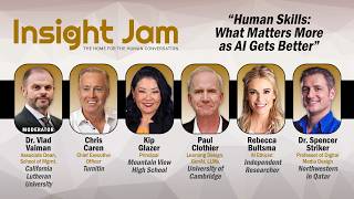 🟠 Human Skills: What Matters More as AI Gets Better YouTube | Panel Discussion