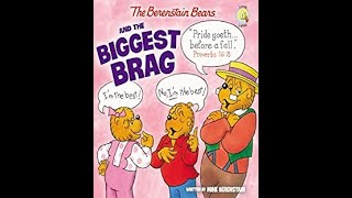 The Berenstain Bears and the Biggest Brag By Mike Berenstain Book Read Aloud, Living Lights Book