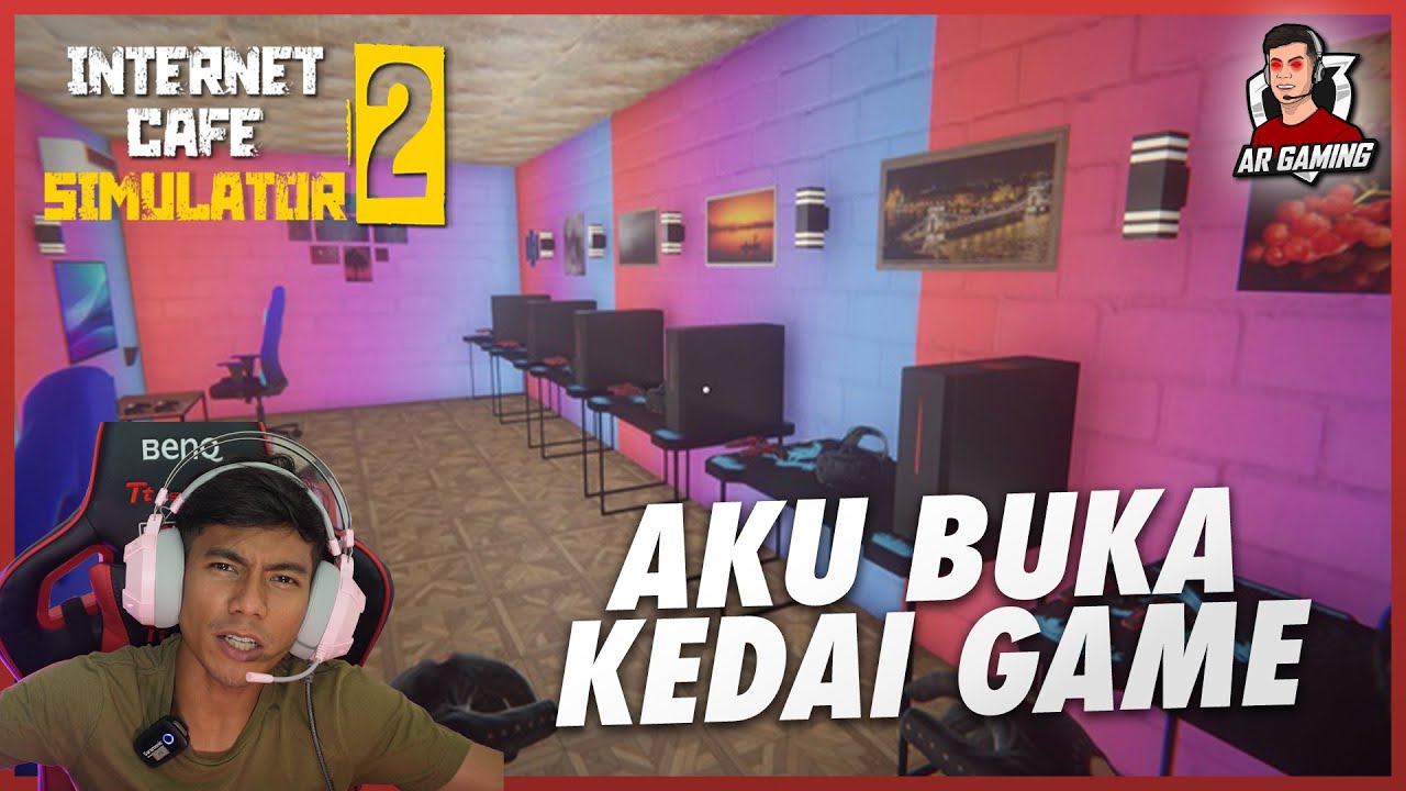 ASYRAF ROZAMI Bukak “KEDAI GAMING” 🎮 - Internet Cafe Simulator 2  (Malaysia) #1