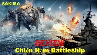 REVIEW PHIM CHIẾN HẠM BATTLESHIP 2012 || SAKURA REVIEW