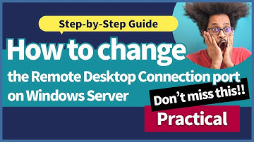 How to change the remote desktop connection port on Windows Server