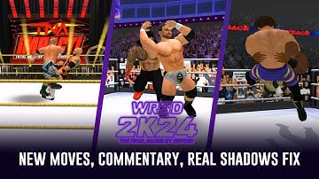 WR3D 2K24 THE FINAL DANCE | BRAND NEW MOVES, REAL SHADOWS FIXED, COMMENTARY IS BACK AND MORE