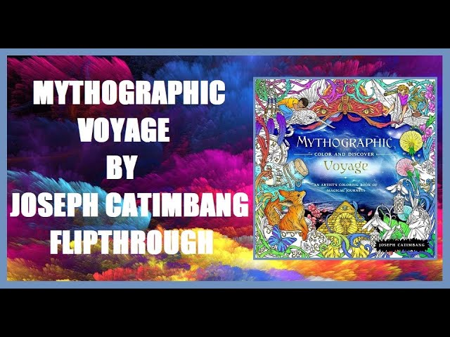 Mythographic Color and Discover: Voyage by Joseph Catimbang, Paperback