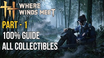 Where Winds Meet – 100% Walkthrough Full Gameplay Part 1