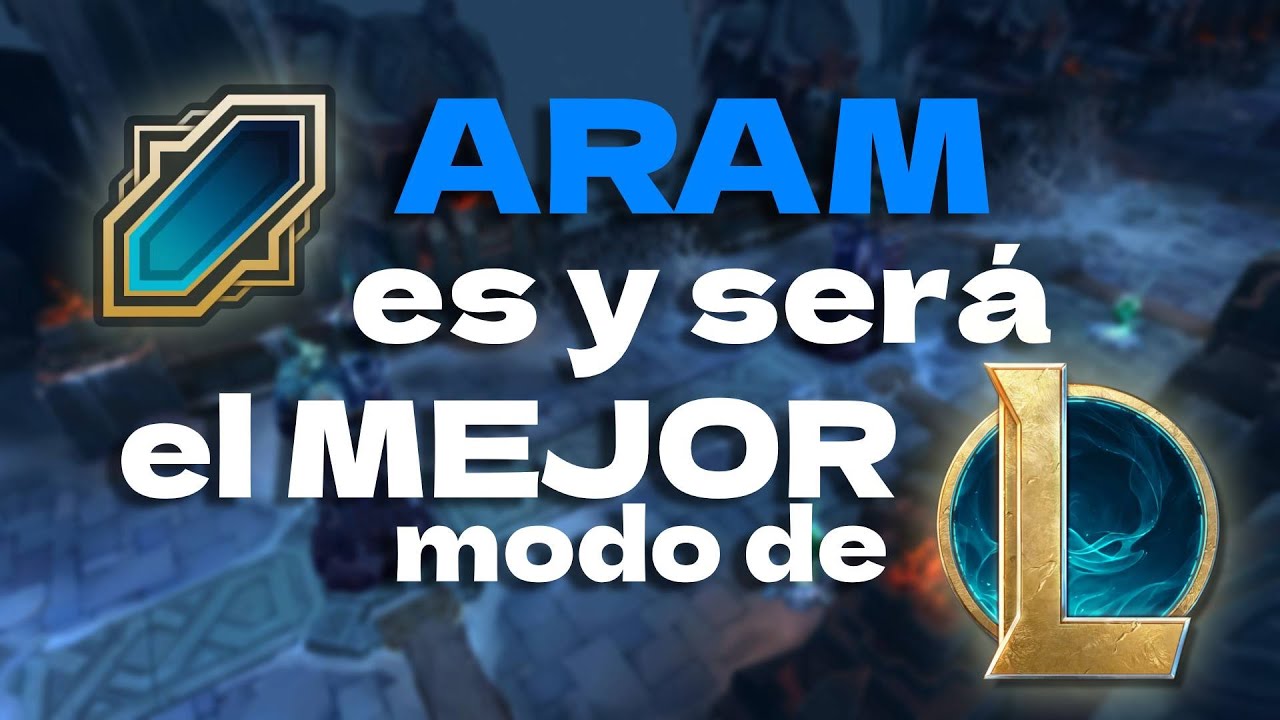 ARAM es el MEJOR modo de LOL 🔨