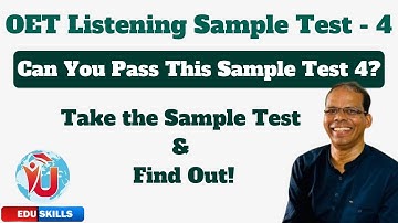 Edu Skills OET: Listening Sample Test -4 (42 Questions) - Boost Your Score : OET Listening Made Easy