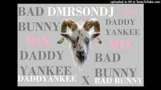 Daddy Yankee X Bad Bunny Mix - Dmrsondj